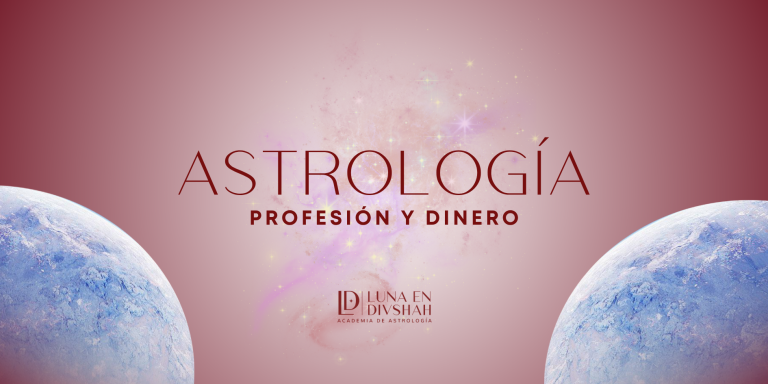Astrología, Profesión y Dinero: Descubre tu Potencial de Éxito y Abundancia