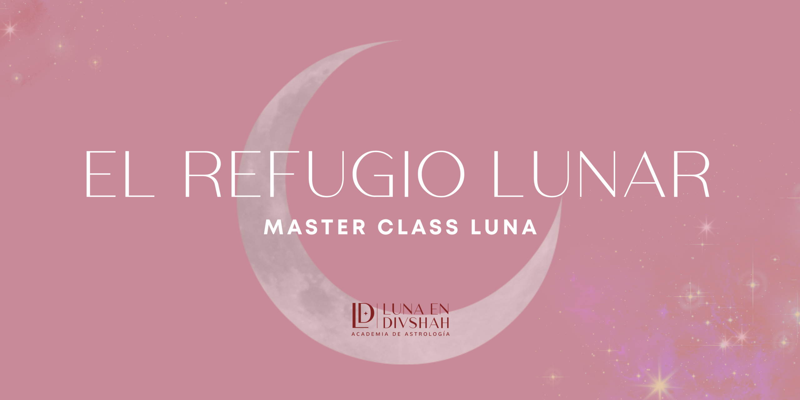 Master Class Luna – El Refugio Lunar